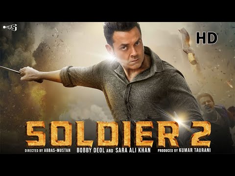 Soldier 2 ,Bobby Deol ,Sara Ali Khan , Prakash Raj , Abbas Mastan ,By Yash Vashishtha bollygradstudioz.com